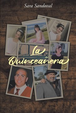 La Quinceañera (eBook, ePUB) - Sandoval, Sara