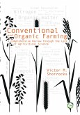 Conventional and Organic Farming (eBook, ePUB)
