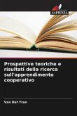 Prospettive teoriche e risultati della ricerca sull'apprendimento cooperativo