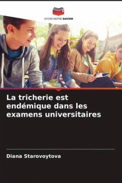 La tricherie est endémique dans les examens universitaires - Starovoytova, Diana