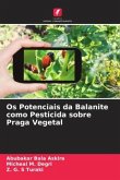 Os Potenciais da Balanite como Pesticida sobre Praga Vegetal