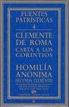 Carta a los Corintios. Homilía anónima - (Secunda Clementis)