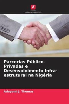 Parcerias Público-Privadas e Desenvolvimento Infra-estrutural na Nigéria - Thomas, Adeyemi J.