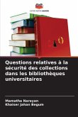 Questions relatives à la sécurité des collections dans les bibliothèques universitaires