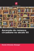 Ascensão do romance circadiano no século XX