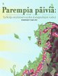 Parempia päiviä - Bild 1