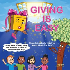 Giving Is Easy - Todd, Angela; Todd, Charles