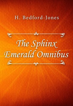 The Sphinx Emerald Omnibus (eBook, ePUB) - Bedford-Jones, H.