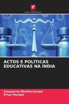 ACTOS E POLÍTICAS EDUCATIVAS NA ÍNDIA - Bhattacharjee, Sreeparna;Mondal, Priya