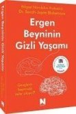 Ergen Beyninin Gizli Yasami