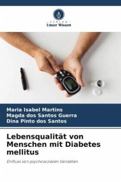 Lebensqualität von Menschen mit Diabetes mellitus - Martins, Maria Isabel;dos Santos Guerra, Magda;Pinto dos Santos, Dina