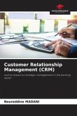 Customer Relationship Management (CRM)