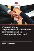 L'impact de la responsabilité sociale des entreprises sur la communauté d'accueil