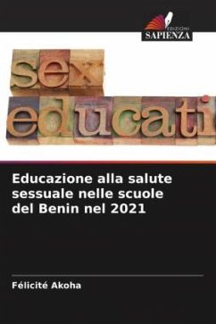 Educazione alla salute sessuale nelle scuole del Benin nel 2021 - Akoha, Félicité