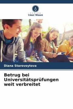 Betrug bei Universitätsprüfungen weit verbreitet - Starovoytova, Diana