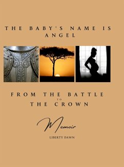 The Baby's Name is Angel - Dawn, Liberty