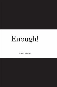 Enough! - Pulwer, Remi