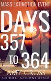 Days 357 to 364 (Mass Extinction Event, #12) (eBook, ePUB)
