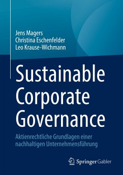 Sustainable Corporate Governance (eBook, PDF) - Magers, Jens; Eschenfelder, Christina; Krause-Wichmann, Leo