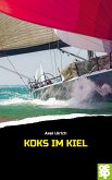 Koks im Kiel (eBook, ePUB)