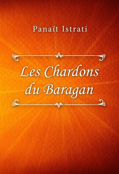 Les Chardons du Baragan (eBook, ePUB)