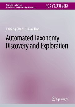 Automated Taxonomy Discovery and Exploration (eBook, PDF) - Shen, Jiaming; Han, Jiawei