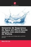 Sensores de Segurança de Água em Micro-Escala apenas com eléctrodos de Platina