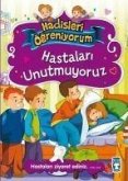 Hastalari Unutmuyoruz - Hadisleri Ögreniyorum