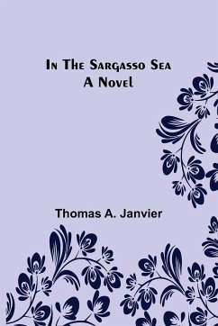 In the Sargasso Sea A Novel - A. Janvier, Thomas