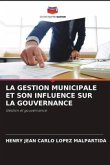 LA GESTION MUNICIPALE ET SON INFLUENCE SUR LA GOUVERNANCE