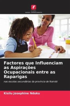 Factores que Influenciam as Aspirações Ocupacionais entre as Raparigas - Josephine Nduku, Kisilu