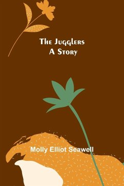 The Jugglers - Elliot Seawell, Molly