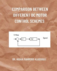 Comparison between Different DC Motor Control Schemes - Alassouli, Hidaia Mahmood