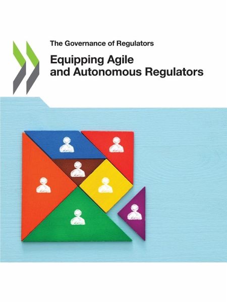 Equipping Agile and Autonomous Regulators Equipping Agile and Autonomous Regulators