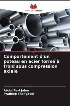 Comportement d'un poteau en acier formé à froid sous compression axiale - Bari Jabar, Abdul;Thangavel, Pradeep