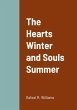 The Hearts Winter and Souls Summer - Bild 1