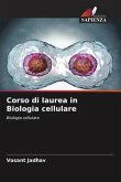 Corso di laurea in Biologia cellulare