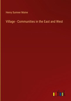 Village - Communities in the East and West - Maine, Henry Sumner