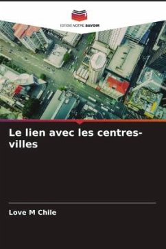 Le lien avec les centres-villes - Chile, Love M