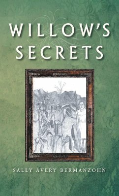 Willow's Secrets - Bermanzohn, Sally Avery