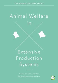 Animal Welfare in Extensive Production Systems (eBook, PDF) - Villalba, Juan J.