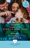 Christmas With The Single Dad Doc / Festive Fling To Forever: Christmas with the Single Dad Doc (Carey Cove Midwives) / Festive Fling to Forever (Carey Cove Midwives) (Mills & Boon Medical) (eBook, ePUB)