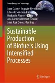 Sustainable Production of Biofuels Using Intensified Processes (eBook, PDF)