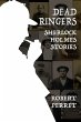 Dead Ringers - Sherlock Holmes Stories... - Bild 1