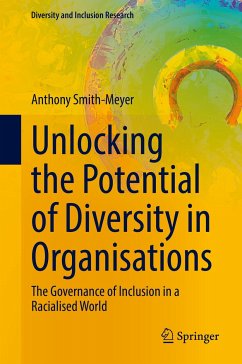 Unlocking the Potential of Diversity in Organisations (eBook, PDF) - Smith-Meyer, Anthony