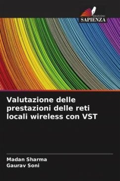 Valutazione delle prestazioni delle reti locali wireless con VST - Sharma, Madan;Soni, Gaurav