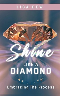 Shine Like A Diamond - Dew, Lisa