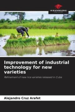 Improvement of industrial technology for new varieties - Cruz Arafet, Alejandro