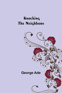 Knocking the Neighbors - Ade, George