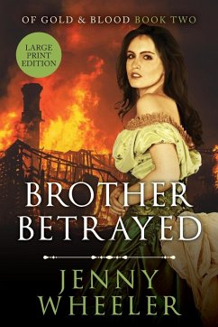 Cover Brother Betrayed - Large Print Edition #2 Of Gold & Blood series